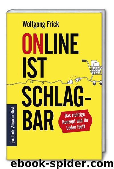 Online ist schlagbar by Wolfgang Frick