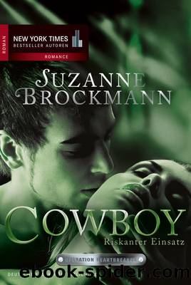 Operation Heartbreaker 04: Cowboy - Riskanter Einsatz by Suzanne Brockmann