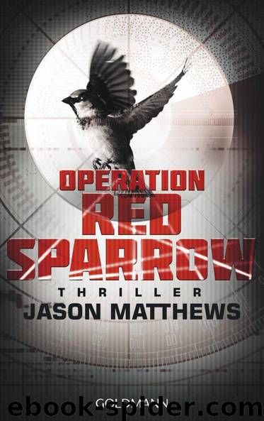 Operation Red Sparrow: Thriller (German Edition) by Matthews Jason