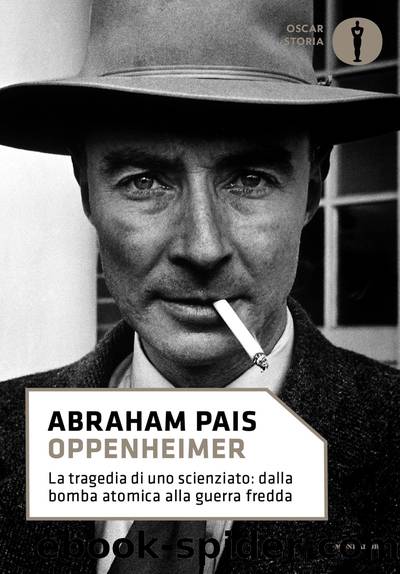 Oppenheimer by Abraham Pais