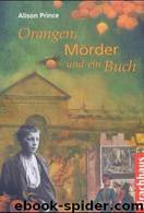 Orangen, Mörder und ein Buch by Prince Alison