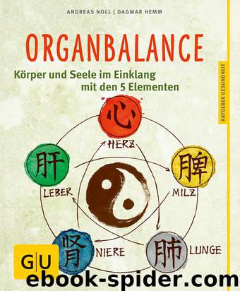 Organbalance - Körper und Seele im Einklang mit den 5 Elementen by Gräfe und Unzer