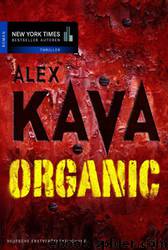 Organic by Alex Kava