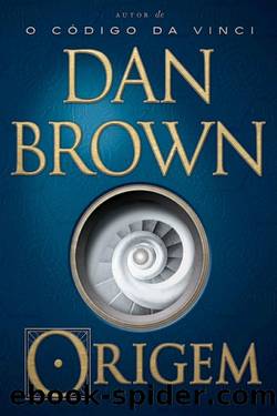 Origem (Robert Langdon) by Dan Brown