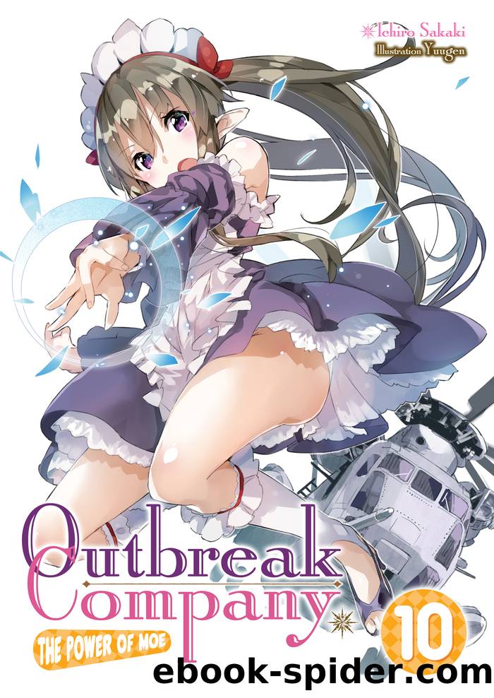 Outbreak Company: Volume 10 by Ichiro Sakaki