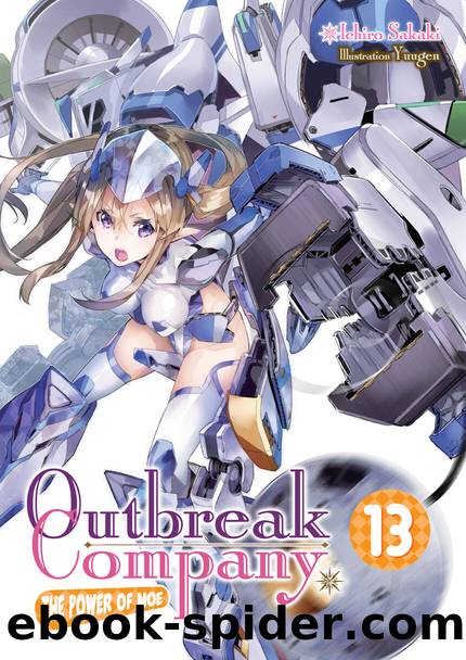 Outbreak Company: Volume 13 by Ichiro Sakaki