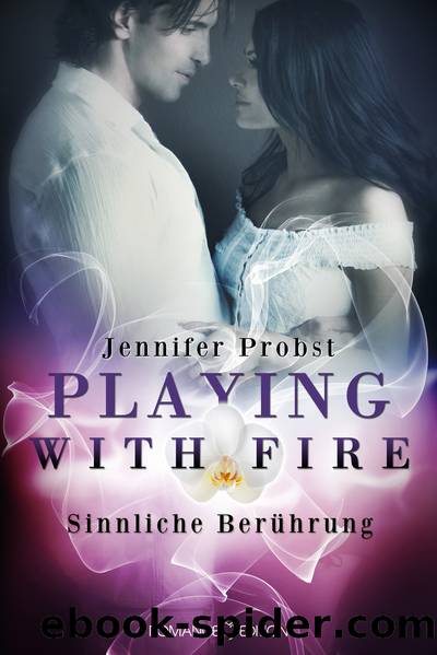 PLAYING WITH FIRE by Jennifer Probst