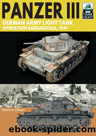 Panzer III - German Army Light Tank by Dennis Oliver