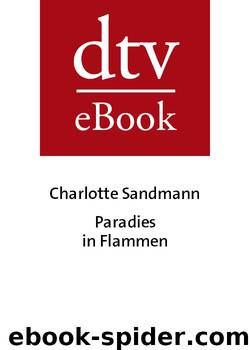 Paradies in Flammen by Sandmann Charlotte