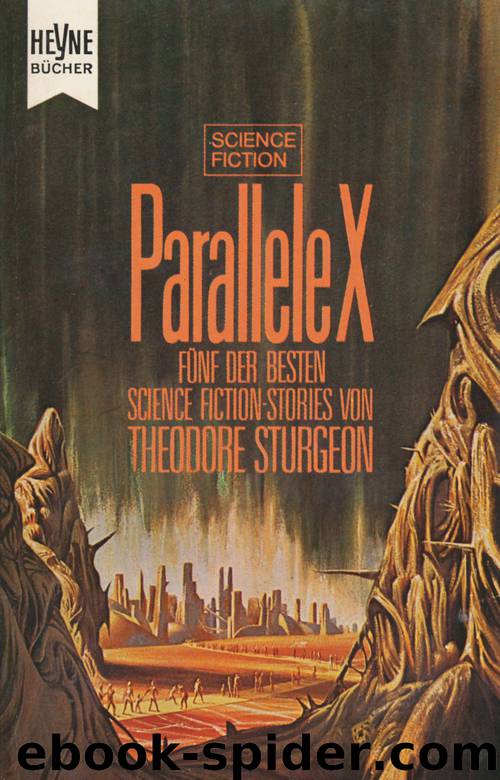 Parallele X by Theodore Sturgeon