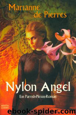 Parrish Plessis 1: Nylon Angel by de Pierres Marianne