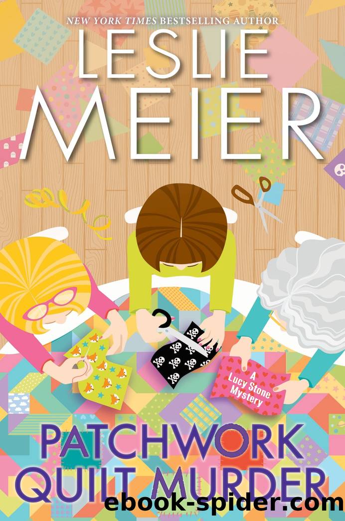 Patchwork Quilt Murder by Leslie Meier