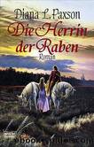 Paxson, Diana L. by Die Herrin der Raben