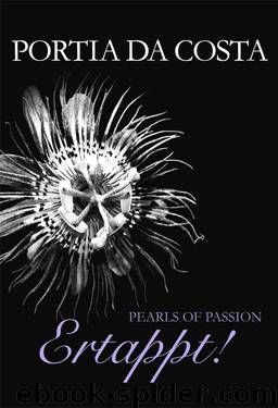 Pearls of Passion: Ertappt! (German Edition) by Da Costa Portia