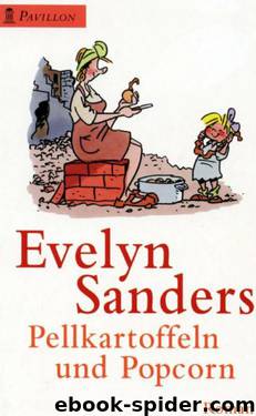 Pellkartoffeln und Popcorn by Evelyn Sanders