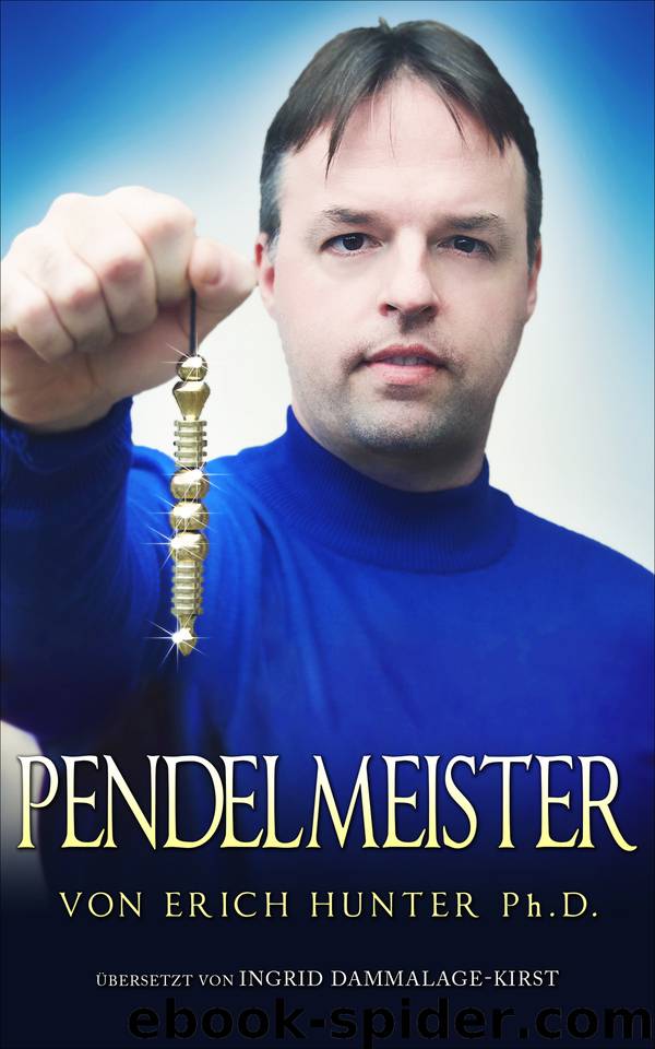 Pendelmeister (German Edition) by Hunter Erich