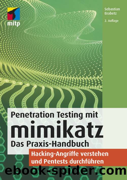 Penetration Testing mit mimikatz by Brabetz Sebastian;