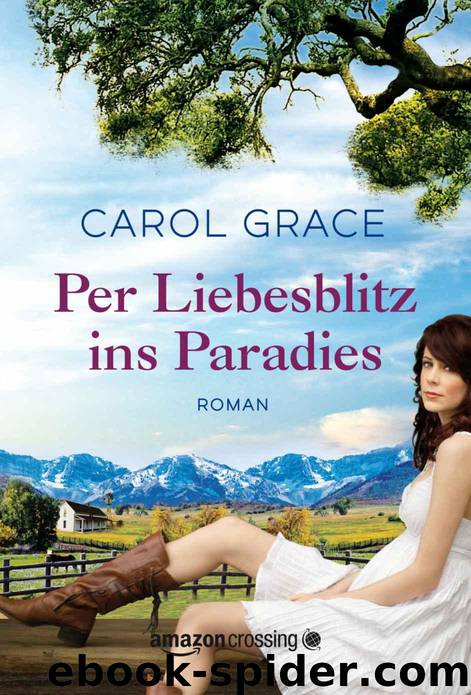 Per Liebesblitz ins Paradies by Carol Grace