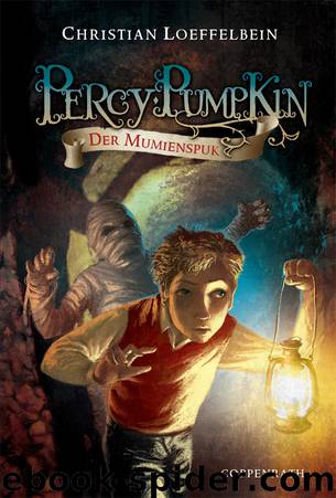 Percy Pumpkin - Der Mumienspuk by Christian Loeffelbein