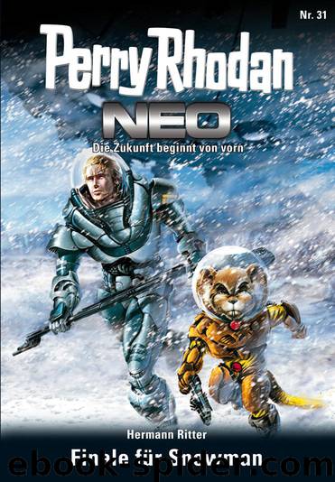 Perry Rhodan Neo 031 - Finale für Snowman by Ritter Hermann