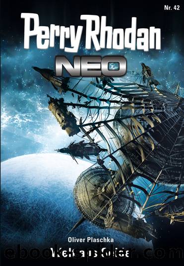 Perry Rhodan Neo 042 â Welt aus Seide by Oliver Plaschka