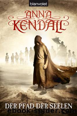 Pfad der Seelen by Kendall A