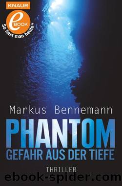 Phantom  Gefahr aus der Tiefe by Bennemann Markus