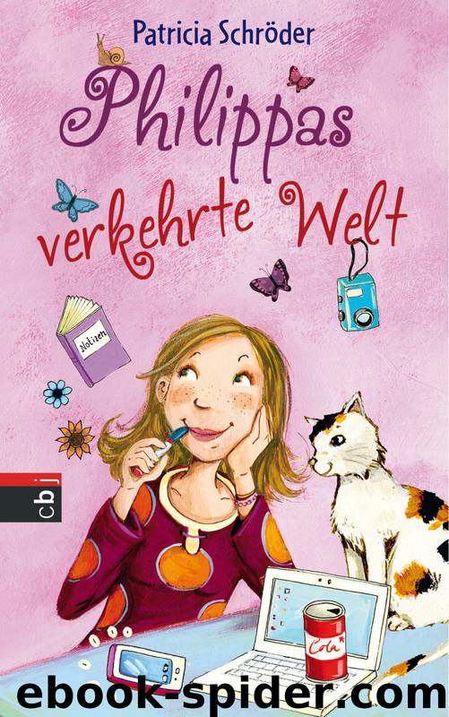 Philippas verkehrte Welt by Patricia Schroeder