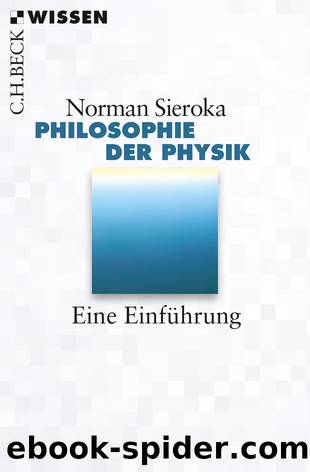 Philosophie der Physik by Sieroka Norman