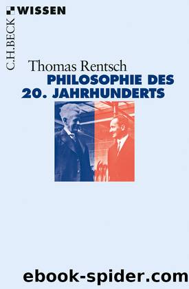 Philosophie des 20. Jahrhunderts - von Husserl bis Derrida by Thomas Rentsch