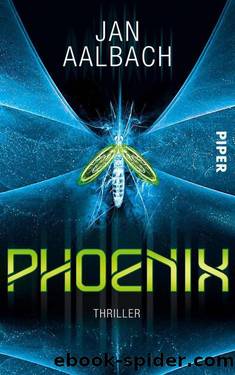 Phoenix: Thriller (German Edition) by Aalbach Jan