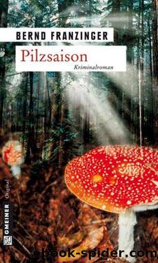 Pilzsaison by Bernd Franzinger