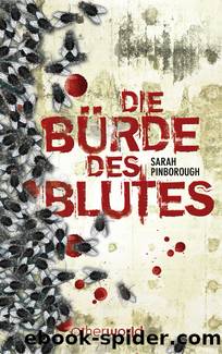 Pinborough, Sarah by Die Buerde des Blutes