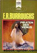 Piraten der Venus (Venus 1) by Edgar Rice Burroughs