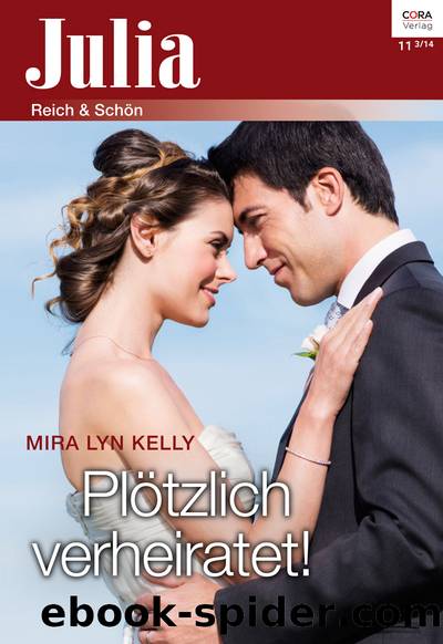 Plötzlich verheiratet! by Mira Lyn Kelly