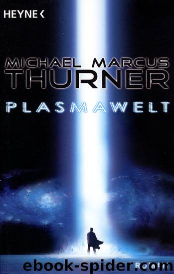 Plasmawelt by Michael Marcus Thurner