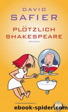 Ploetzlich Shakespeare by Safier David