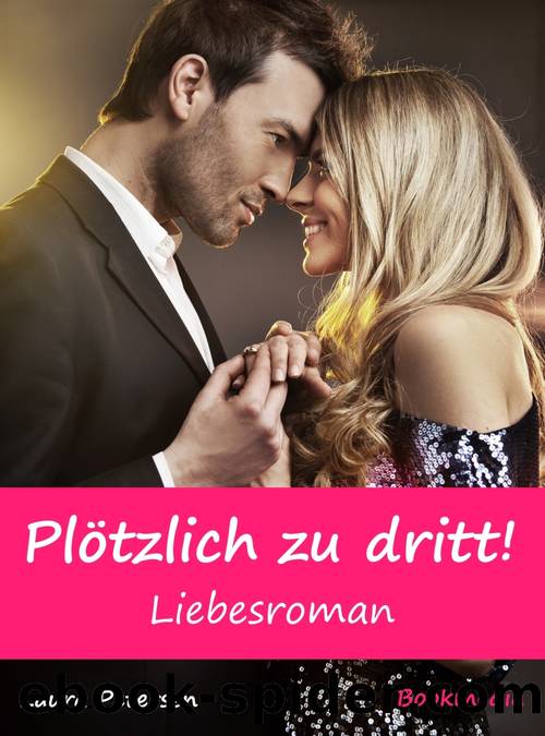 Ploetzlich zu dritt! by Laura Petersen