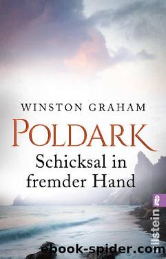 Poldark â Schicksal in fremder Hand by Winston Graham