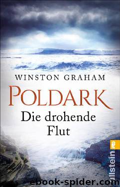 Poldark - Die drohende Flut by Winston Graham