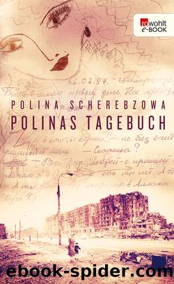 Polinas Tagebuch by Polina Scherebzowa