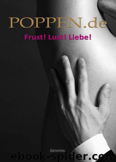 Poppen.de Frust! Lust! Liebe! by Geronimo