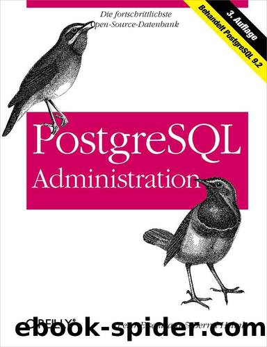 PostgreSQL-Administration by Peter & Eisentraut