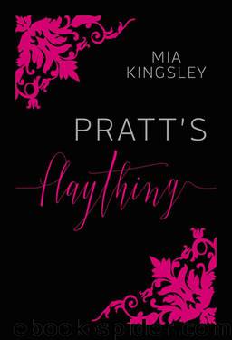 Pratt's Plaything (German Edition) by Mia Kingsley