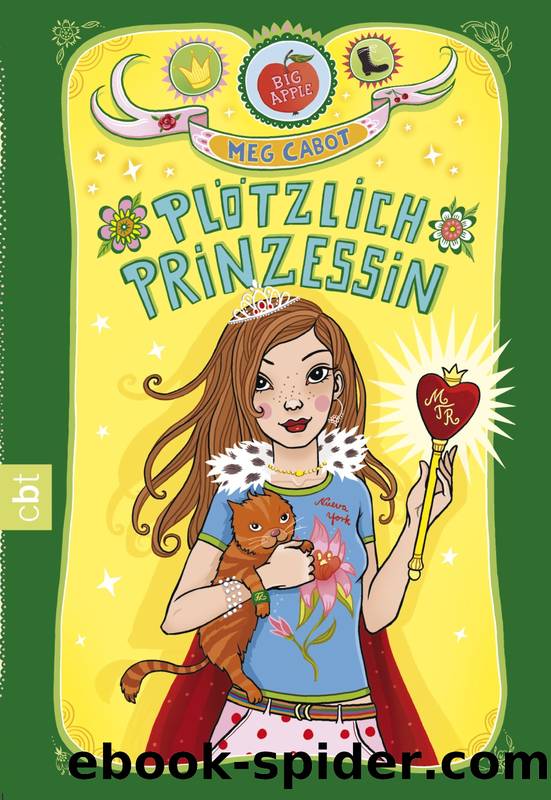 Prinzessin Mia - 01 - Plötzlich Prinzessin by Meg Cabot