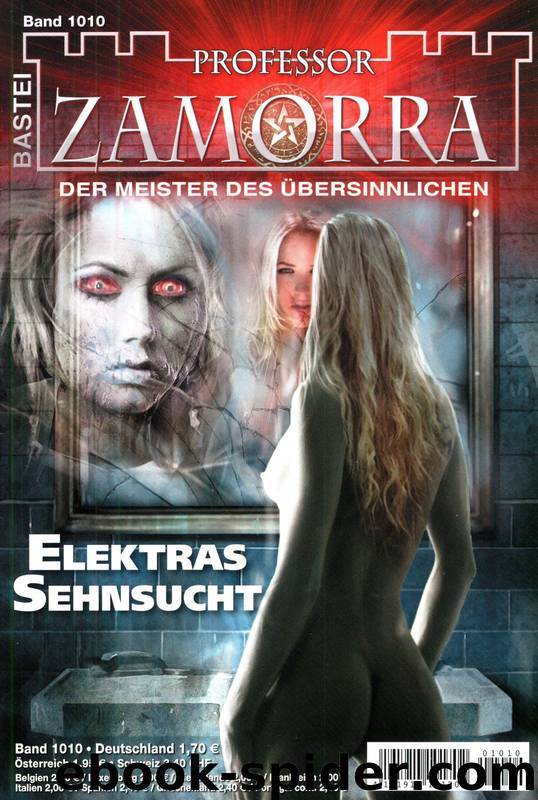 Professor Zamorra - 1010 - Elektras Sehnsucht by Simon Borner