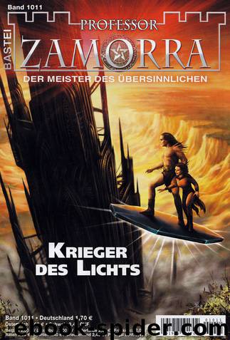 Professor Zamorra - 1011 - Krieger des Lichts by Manfred H. Rückert