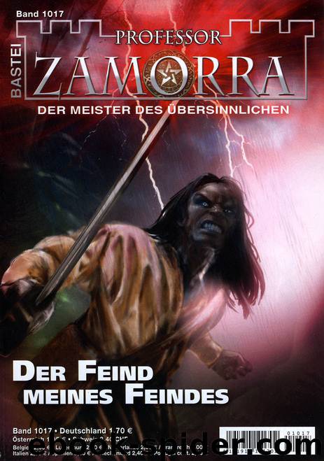 Professor Zamorra - 1017 - Der Feind meines Feindes by Simon Borner