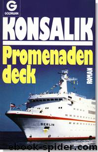 Promenadendeck by Heinz G. Konsalik