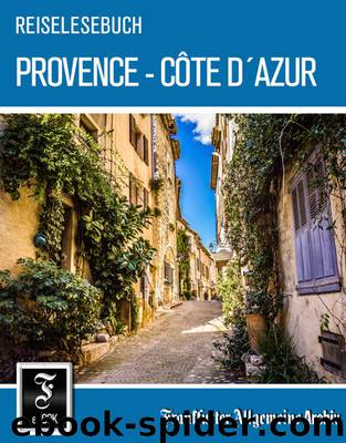 Provence - Côte d'Azur by Frankfurter Allgemeine Archiv